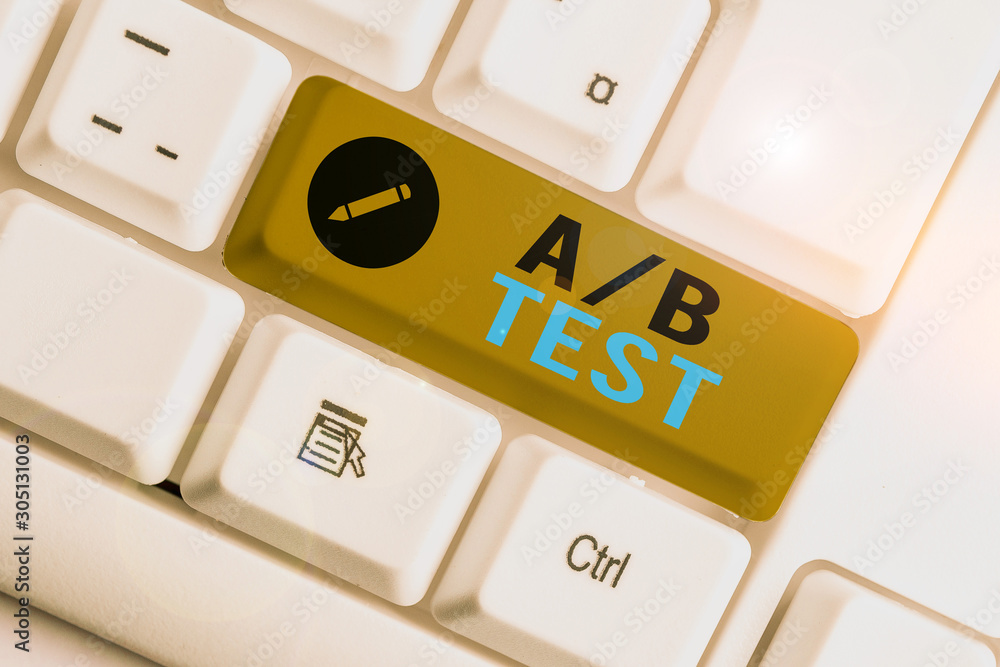 Poster conceptual hand writing showing a or b test. concept meaning test to determine consumers prefer abil