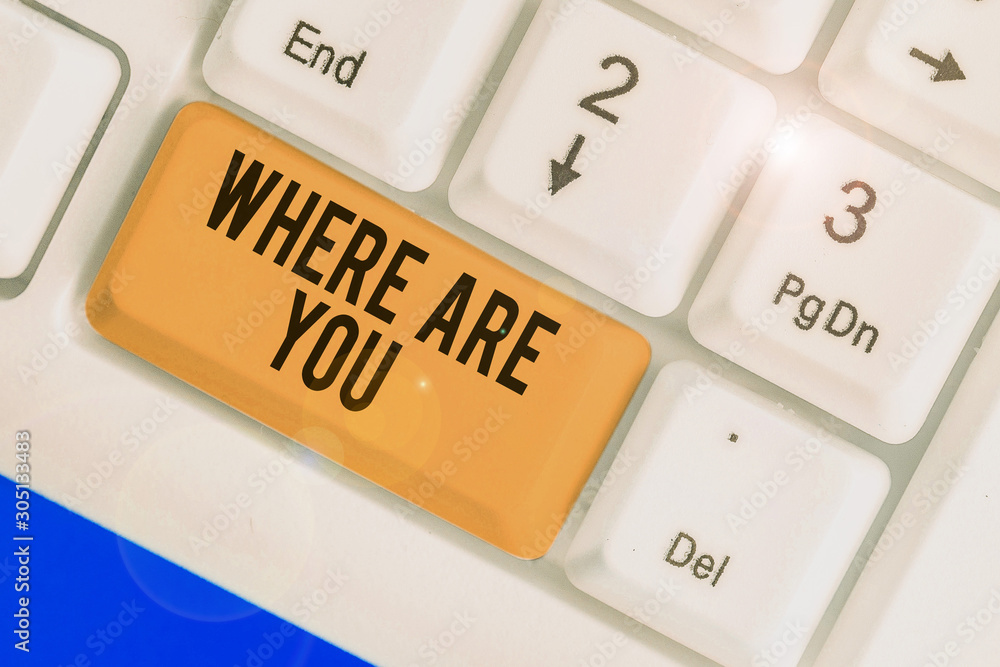 Poster text sign showing where are you. business photo showcasing give us your location address direction p