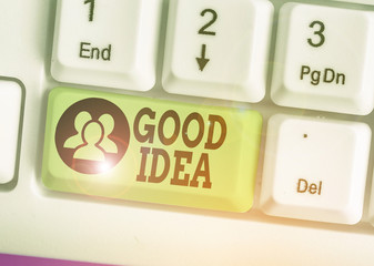 Conceptual hand writing showing Good Idea. Concept meaning an excellent suggestion and plan for...