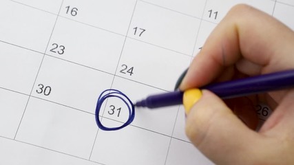 Mark 31 days of the month on the calendar with a blue pencil. Date of event, last day of the month