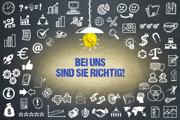 Bei uns sind Sie richtig! 