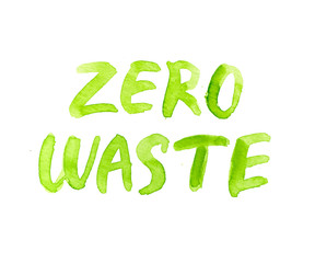 Fototapeta premium Watercolor hand painted zero waste lettering phrase isolated on white background
