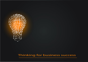 Thinking for business success texts on black background with bright lamp orange light vector eps 10
