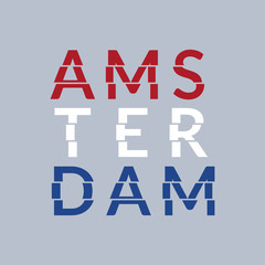 Amsterdam typography text. Modern design with Holland or Netherlands flag. T-shirt, print, poster, graphic template. Vector illustration.