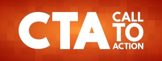 CTA - Call To Action acronym, business concept background