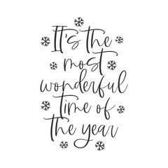 Its the most wonderful time of the year hand written lettering phrase