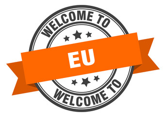 eu stamp. welcome to eu orange sign