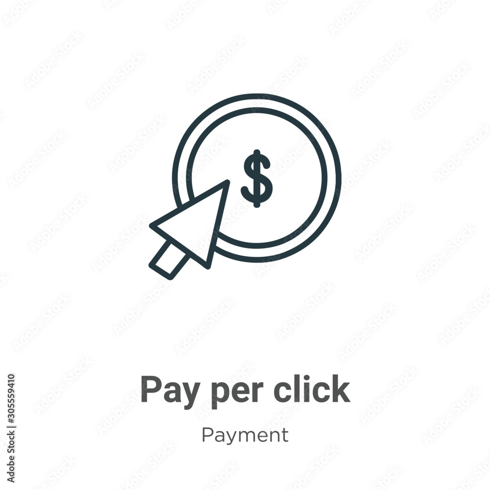 Poster pay per click outline vector icon. thin line black pay per click icon, flat vector simple element il