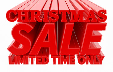 CHRISTMAS SALE LIMITED TIME ONLY word on white background illustration 3D rendering