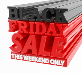 BLACK FRIDAY SALE THIS WEEKEND ONLY word on black background illustration 3D rendering