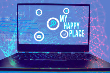Conceptual hand writing showing My Happy Place. Concept meaning Space where you feel comfortable...