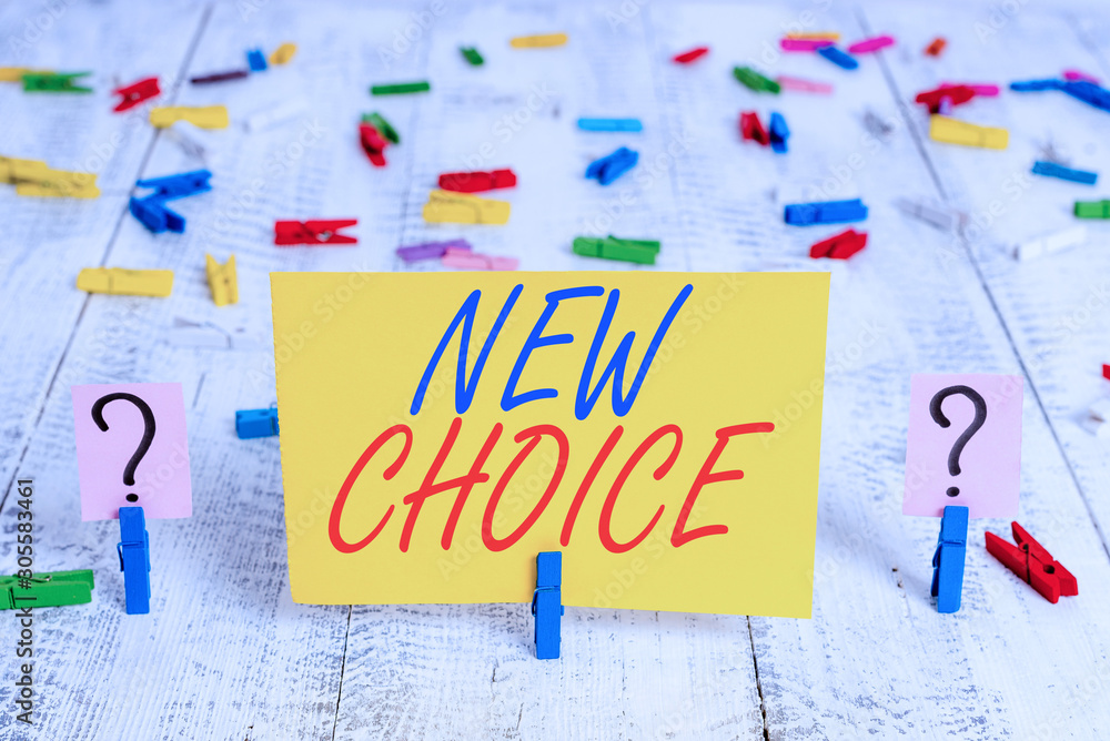 Poster writing note showing new choice. business concept for having lot of options and adding another one t