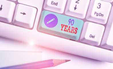 Writing note showing 90 Years. Business concept for Remembering or honoring special day for being...