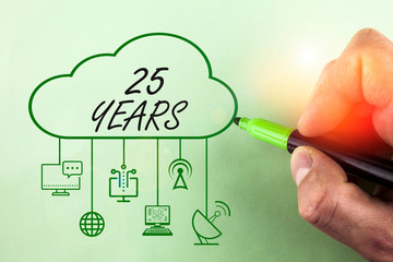 Conceptual hand writing showing 25 Years. Concept meaning Remembering or honoring special day for...
