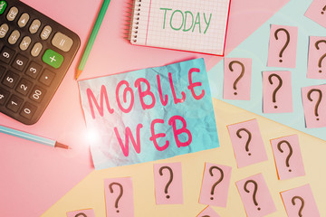 Handwriting text writing Mobile Web. Conceptual photo browserbased internet services accessed from handheld mobile Mathematics stuff and writing equipment above pastel colours background