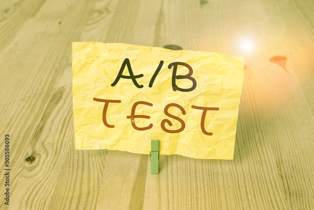 Poster conceptual hand writing showing a or b test. concept meaning test to determine consumers prefer abil