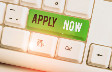 Writing note showing Apply Now. Business concept for An act of a demonstrating to acquire the job...
