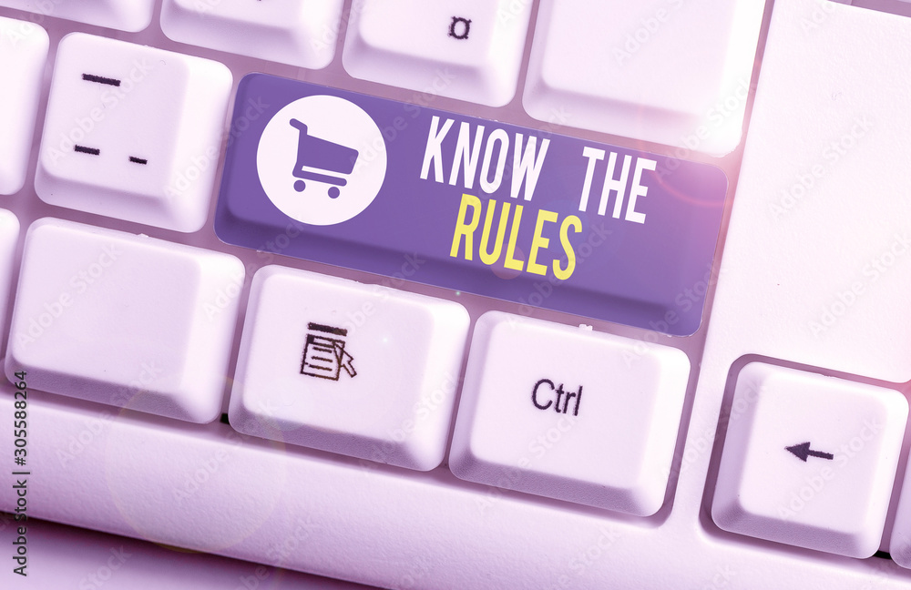 Poster word writing text know the rules. business photo showcasing learn the accepted principle or instruct