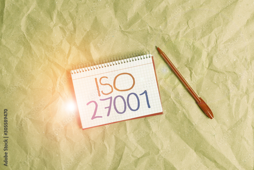 Poster writing note showing iso 27001. business concept for specification for an information security analy