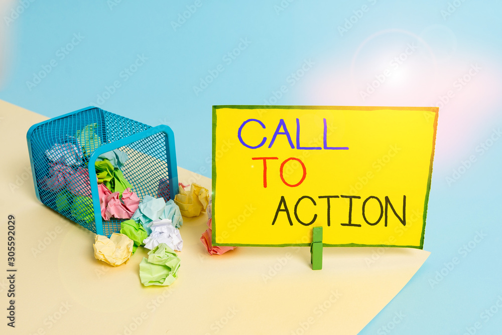 Poster writing note showing call to action. business concept for encourage decision move to advance success