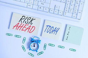 Handwriting text Risk Ahead. Conceptual photo A probability or threat of damage, injury liability...