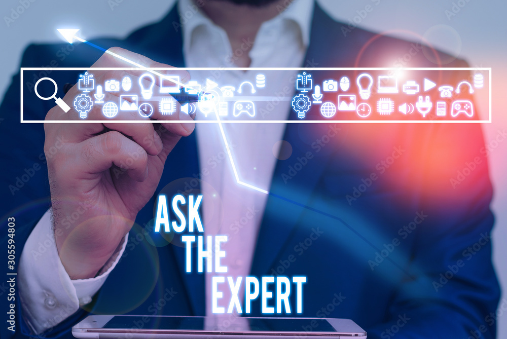 Poster writing note showing ask the expert. business concept for looking for professional advice request he