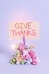 Word writing text Give Thanks. Business photo showcasing express gratitude or show appreciation...