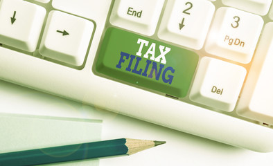 Text sign showing Tax Filing. Business photo text Submitting documens filed with tax payer...
