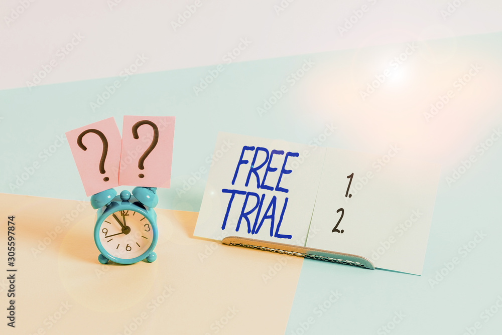 Poster writing note showing free trial. business concept for product or service offered for no cost to try 
