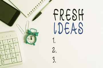 Conceptual hand writing showing Fresh Ideas. Concept meaning the thought or suggestion as to possible course of action Business concept with space for advertising and text message