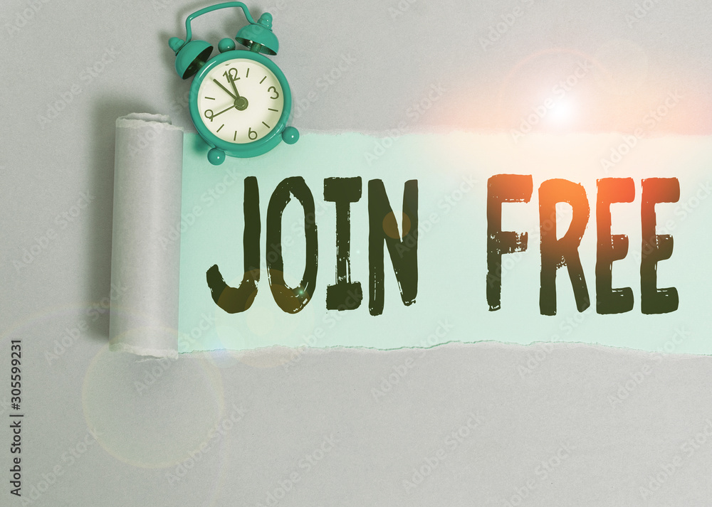 Poster text sign showing join free. business photo showcasing the act or an instance of joining a group or 
