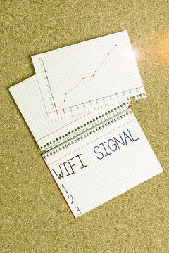 Text sign showing Wifi Signal. Business photo showcasing provide wireless highspeed Internet and network connections Desk notebook paper office cardboard paperboard study supplies table chart