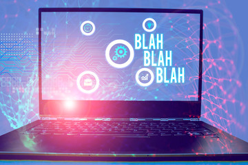 Conceptual hand writing showing Blah Blah Blah. Concept meaning Talking too much false information gossips nonsense speaking