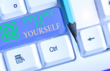 Text sign showing Invest In Yourself. Business photo text Improve your Skills take courses Do masters Scholarship