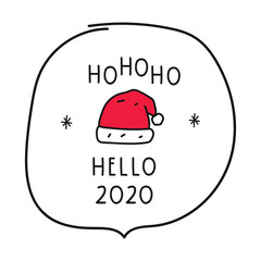 Speech bubble - hello 2020. Christmas concept. Vector illustration for greeting card, stickers, t shirt, posters design.