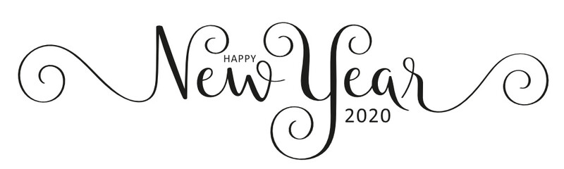 HAPPY NEW YEAR 2020 black vector brush calligraphy banner with flourishes