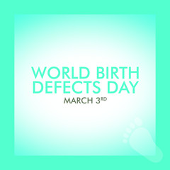 Fototapeta na wymiar Vector illustration on the theme of World Birth Defects Day on March 3rd.