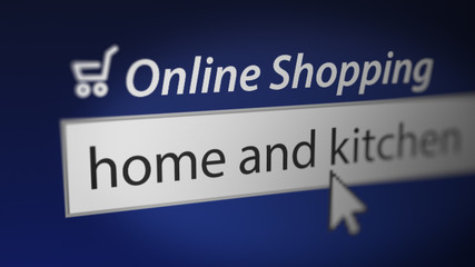 Home and Kitchen Typing into Search Engine in Online Shopping Website on Screen Monitor. Online Shopping Concept.