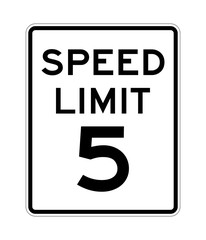 Speed limit 5 road sign in USA
