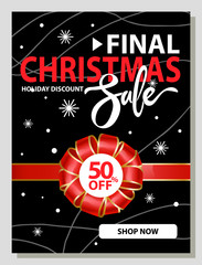 Final Christmas sale half price reduction, promotion banner with ribbon bow decoration. Calligraphic inscription on discounts announcement at market. Proposal from shops and stores. Vector in flat