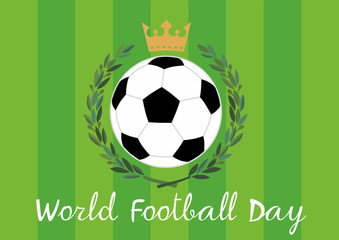 World Football Day. Ball with a laurel wreath and a crown on a green field. Vector hand-drawn graphics