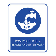 wash your hands sign (wash your hands before work , after work, or before after handling foods please wash your hands)