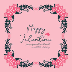 Template happy valentine day, with modern leaf flower frame. Vector