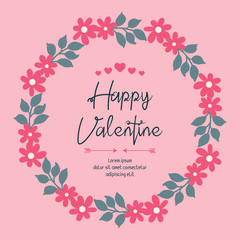 Banner text happy valentine day, with elegant style pink wreath frame. Vector