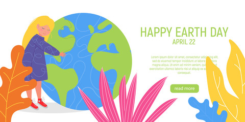 Happy Earth Day Banner. Little cute girl is hugging planet. World environment day background. Save the earth. Green day. Vector illustration