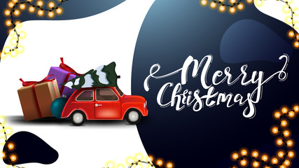 Merry Christmas, white and blue postcard with beautiful lettering, garland and red vintage car carrying Christmas tree