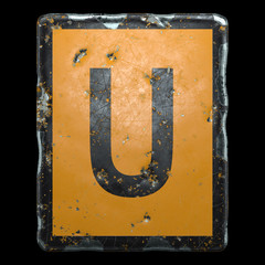 Public road sign orange and black color with a capital letter U in the center isolated on black background. 3d