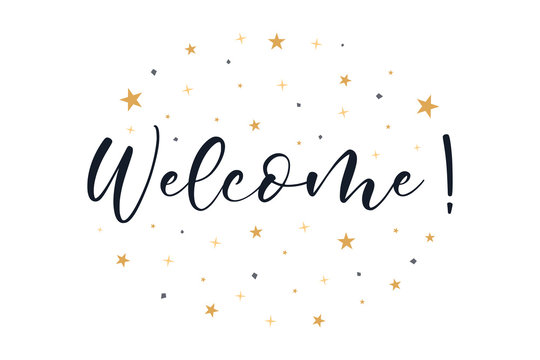 Welcome black text lettering hand drawn calligraphy with gold stars ornament isolated on white background vector design