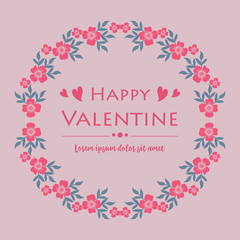 Fototapeta na wymiar Card text of happy valentine, with decoration of leaf flower frame background. Vector