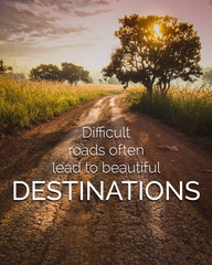 Inspirational and motivation quote on road in nature background with vintage filter.